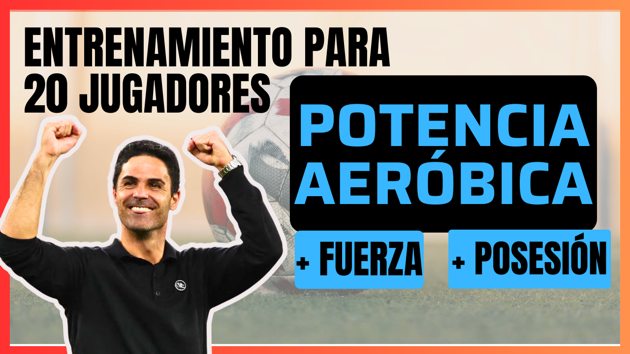 Ejercicio para potencia aeróbica en fútbol: preparación con balón