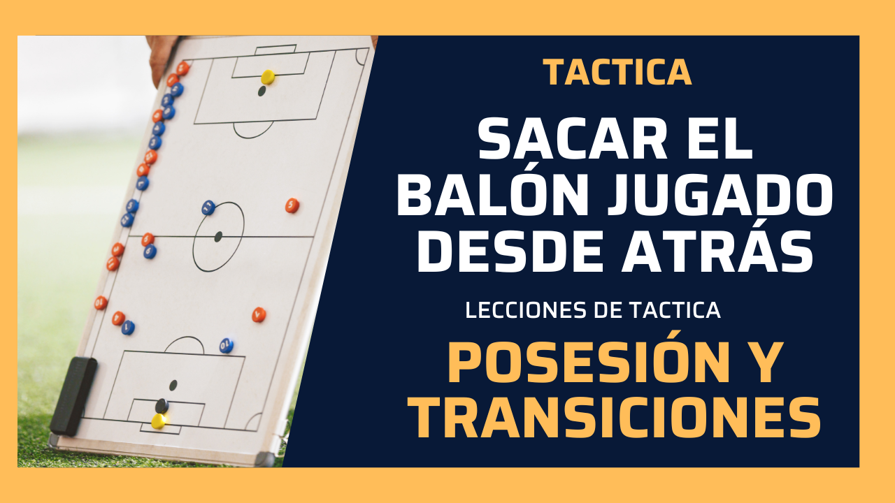 Cómo enseñar a tu equipo a salir de la presión alta: tarea clave para entrenadores