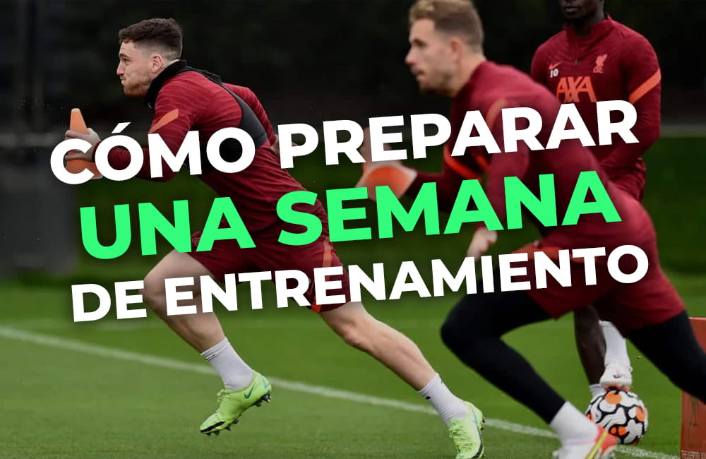 Cómo preparar una semana de entrenamiento de Fútbol