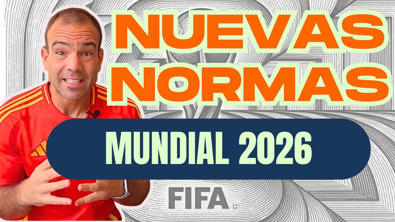 Normas arbitrales Mundial 2026: guía completa para entender el torneo más grande de la historia