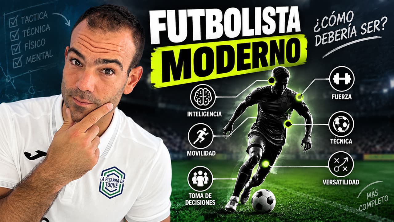 Futbolista moderno: qué exige realmente el fútbol actua